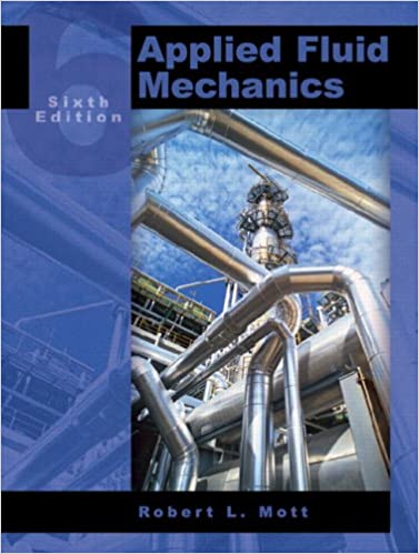 Applied Fluid Mechanics, 6th Edition
