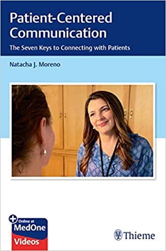 Patient Centered Communication: The Seven Keys to Connecting with Patients