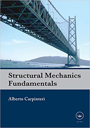 Structural Mechanics Fundamentals (Instructor Resources)