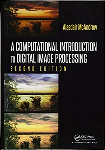 A Computational Introduction to Digital Image Processing, 2nd Edition (Instructor Resources)