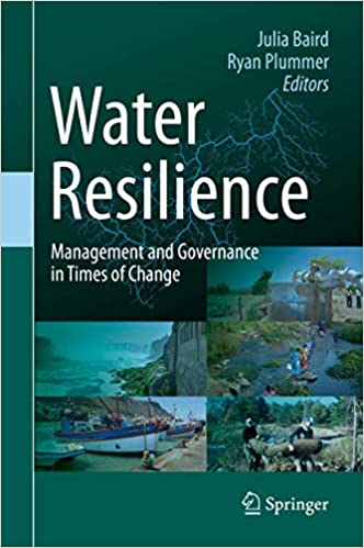 Water Resilience: Management and Governance in Times of Change