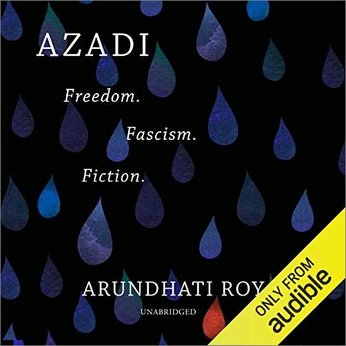 Azadi: Freedom. Fascism. Fiction. [Audiobook]