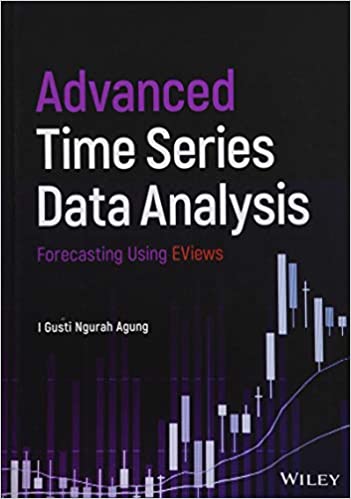 Advanced Time Series Data Analysis: Forecasting Using EViews (True PDF, EPUB)