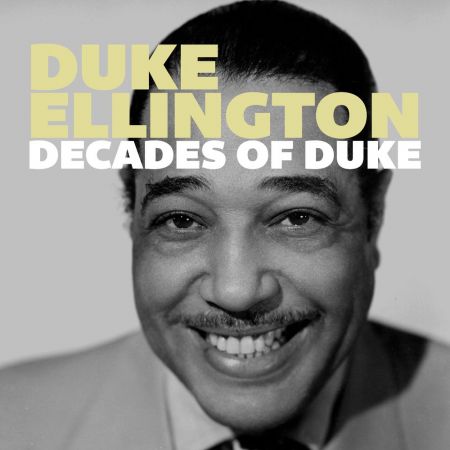 Duke Ellington   Decades Of Duke (2020) MP3