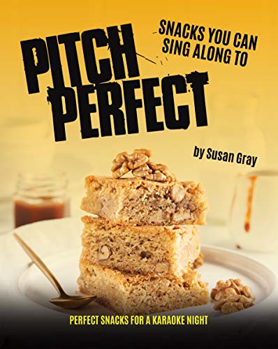 Pitch Perfect   Snacks You can Sing along to: Perfect Snacks for a Karaoke Night