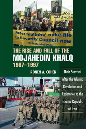 Rise & Fall of the Mojahedin Khalq, 1987 1997