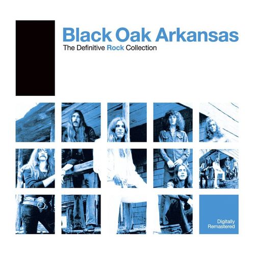 Black Oak Arkansas ‎- The Definitive Rock Collection (2007)