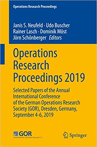 Operations Research Proceedings 2019: Selected Papers of the Annual International Conference of the German Operations Re