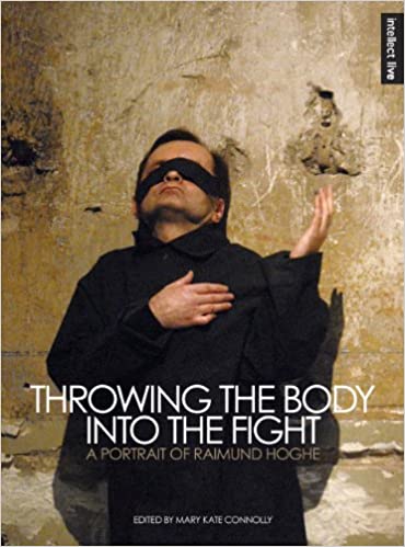 Throwing the Body into the Fight: A Portrait of Raimund Hoghe (Intellect Live)