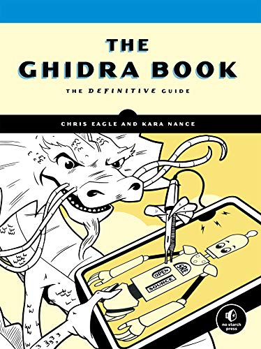 The Ghidra Book: The Definitive Guide (True PDF, MOBI)