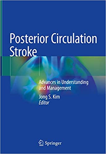 Posterior Circulation Stroke: Advances in Understanding and Management