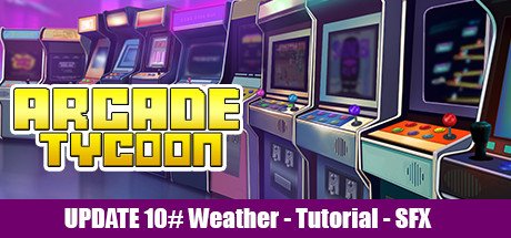 ARCADE TYCOON SIMULATION BUILD 5508832