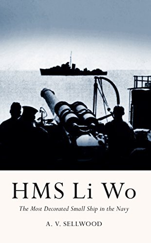 HMS Li Wo: The Most Decorated Small Ship in the Navy