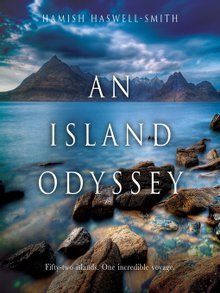 An Island Odyssey: Among the Scottish Isles in the Wake of Martin Martin