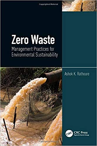 Zero Waste: Management Practices for Environmental Sustainability: Management Practices for Environmental Sustainability