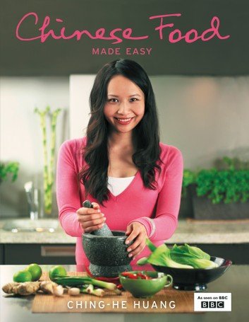 Chinese Food Made Easy: 100 simple, healthy recipes from easy to find ingredients