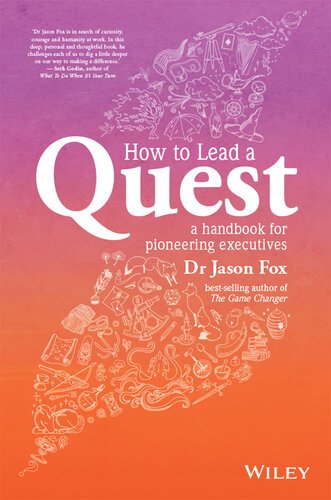 How to Lead a Quest: A Handbook for Pioneering Executives [EPUB]