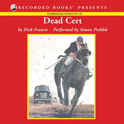 Dead Cert by Dick Francis (Audiobook)
