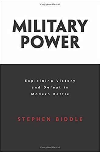 Military Power: Explaining Victory and Defeat in Modern Battle