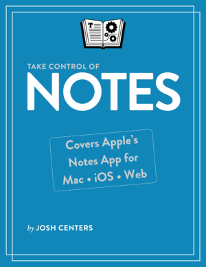 Take Control of Notes (Version 1.4)