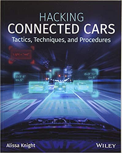 Hacking Connected Cars: Tactics, Techniques, and Procedures (True PDF)