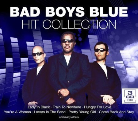 Bad Boys Blue   Hit Collection (3CD, Box Set) (2006) MP3