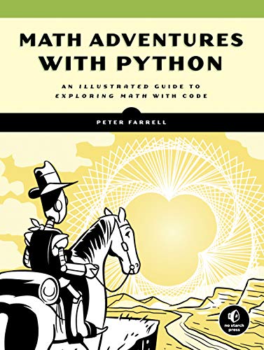 Math Adventures with Python: An Illustrated Guide to Exploring Math with Code (True MOBI)