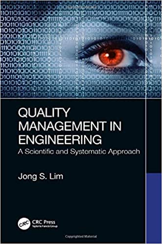 Quality Management in Engineering: A Scientific and Systematic Approach
