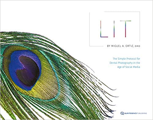 Lit: The Simple Protocol for Dental Photography in the Age of Social Media