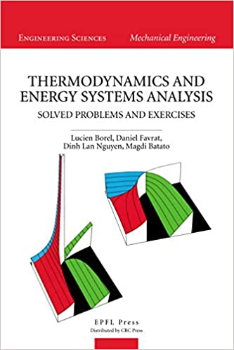 Thermodynamics and Energy Systems Analysis: Volume 2, Solved Problems and Exercises (Instructor Resources)