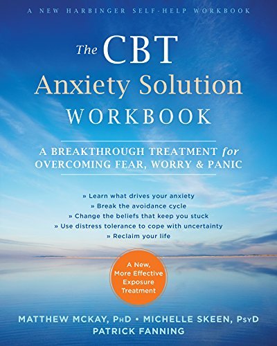The CBT Anxiety Solution Workbook: A Breakthrough Treatment for Overcoming Fear, Worry, and Panic (EPUB)