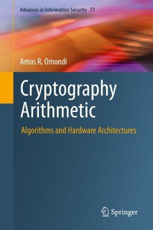 Cryptography Arithmetic: Algorithms and Hardware Architectures (True EPUB)