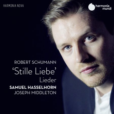 Joseph Middleton & Samuel Hasselhorn   Schumann: Stille Liebe (2020) MP3