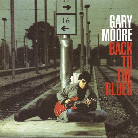 Gary Moore ‎- Back To The Blues (2001)