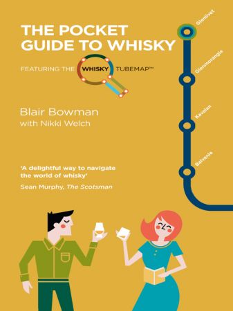 The Pocket Guide to Whisky: Featuring the WhiskyTubeMap