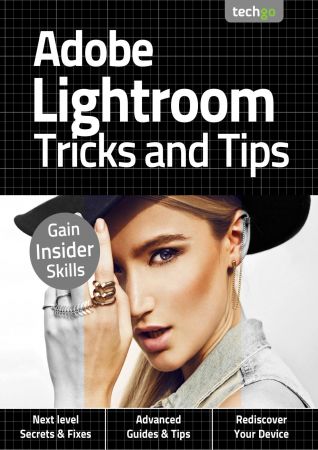 Adobe Lightroom TricksAnd Tips 2nd Edition September 2020 Adobe Lightroom TricksAnd Tips 2nd Edition September 2020