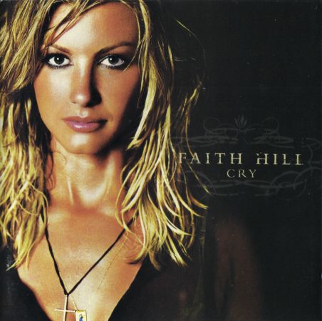Download Faith Hill - Cry (2002) CD-Rip - SoftArchive
