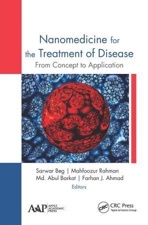 Nanomedicine for the Treatment of Disease: From Concept to Application