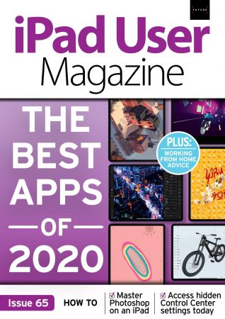 iPad User Magazine   Issue 65, 2020