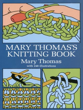 Mary Thomas's Knitting Book (Dover Knitting, Crochet, Tatting, Lace)