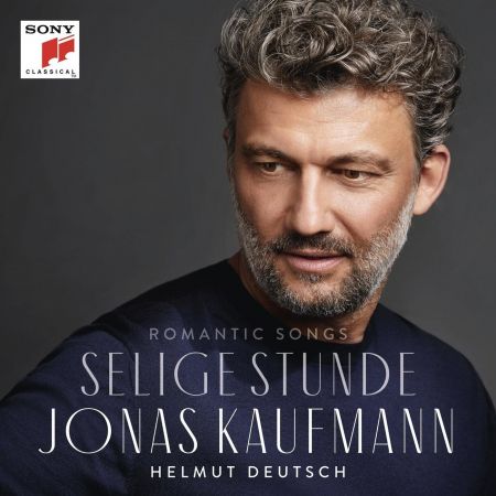 Jonas Kaufmann & Helmut Deutsch   Selige Stunde (2020)