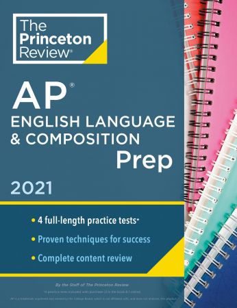Princeton Review AP English Language & Composition Prep, 2021 (College Test Preparation)