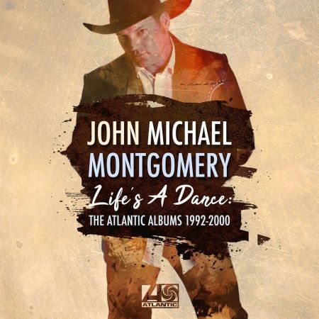 John Michael Montgomery   Life's a Dance : The Atlantic Albums 1992 2000 (2020) MP3