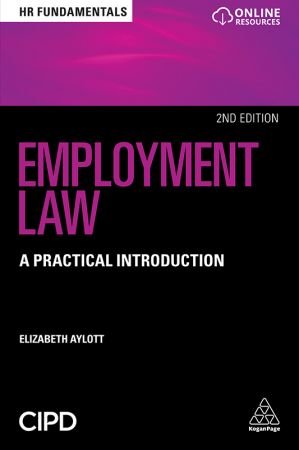 Employment Law: A Practical Introduction (HR Fundamentals), 2nd Edition