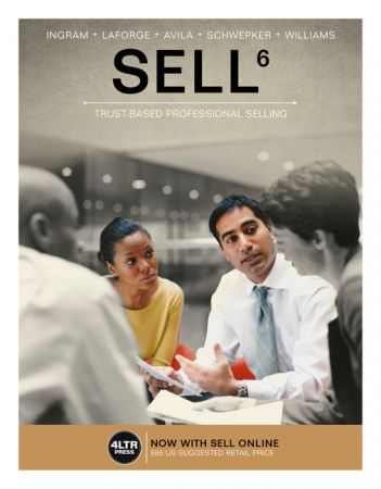 Sell: Trust Based Professional Selling, 6th Edition
