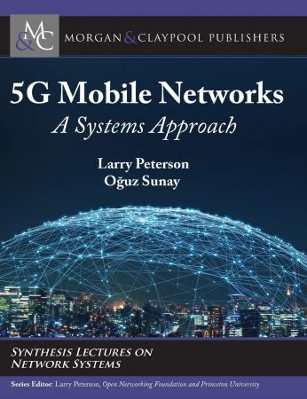 5G Mobile Networks: A Systems Approach