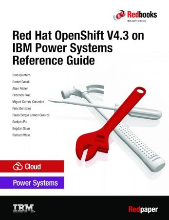 Red Hat OpenShift V4.3 on IBM Power Systems Reference Guide