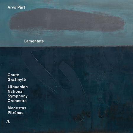 Onutė Gražinytė, Lithuanian National Symphony Orchestra & Modestas Pitrėnas   Arvo Pärt: Lamentate (2020) MP3