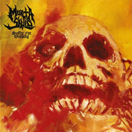 Morta Skuld - Suffer for Nothing (2020)