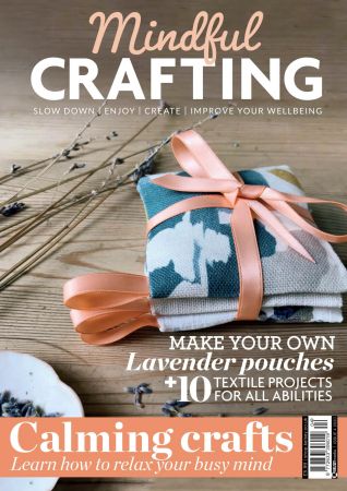 Mindful Crafting   Issue 04, 2020